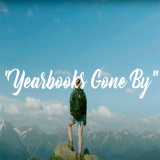 Yearbooks Gone By