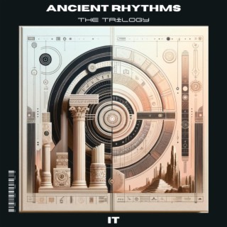 Ancient Rhythms (The Trilogy)