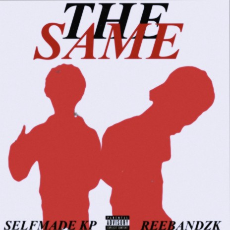 The Same ft. Reebandzk | Boomplay Music