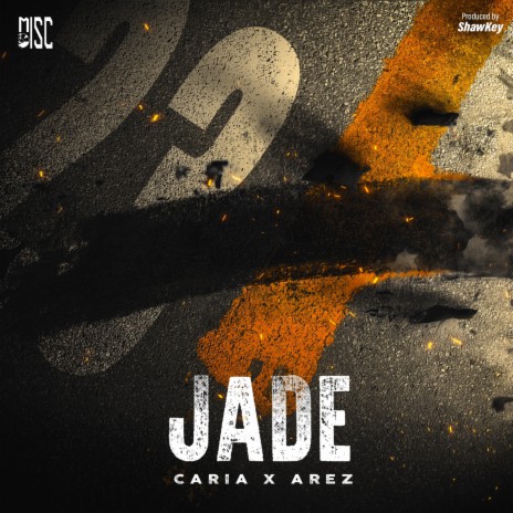 Jade ft. AREZ | Boomplay Music