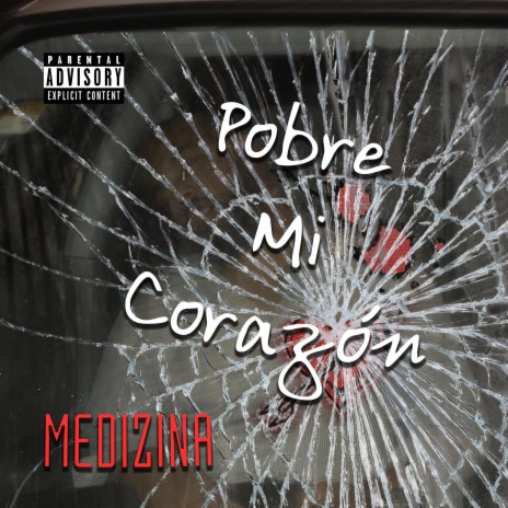 Pobre Mi Corazón | Boomplay Music