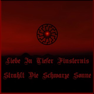 Strahlt Die Schwarze Sonne