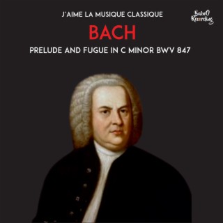 Prelude and Fugue in C minor BWV 847