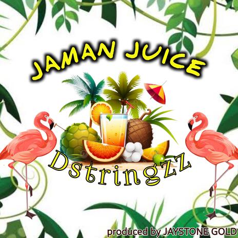 Jaman juice | Boomplay Music