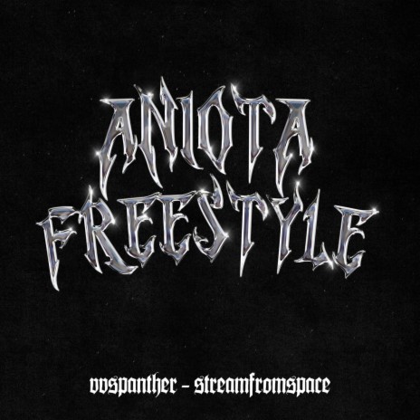 ANIOTA FREESTYLE ft. STREAMFROMSPACE | Boomplay Music