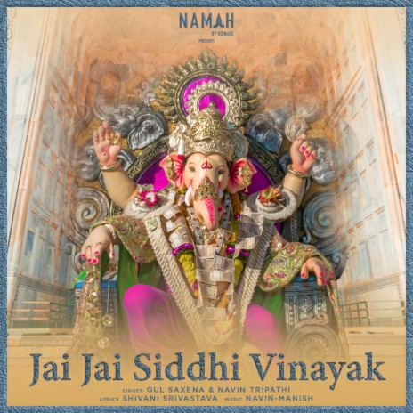 Jai Jai Siddhi Vinayak ft. Gul Saxena | Boomplay Music