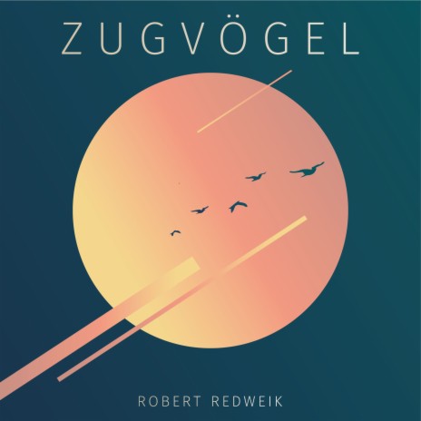 Zugvögel | Boomplay Music