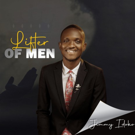 Lifter of Men | Boomplay Music