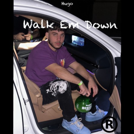 Walk Em Down | Boomplay Music