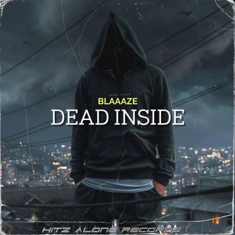 dead inside | Boomplay Music