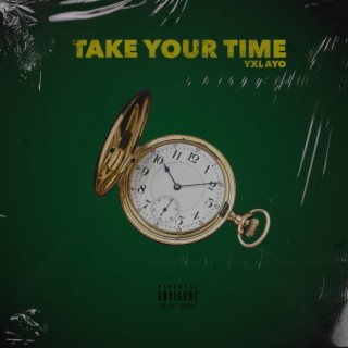 Take Your Time