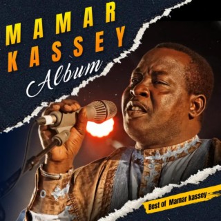 Best of Mamar Kassey