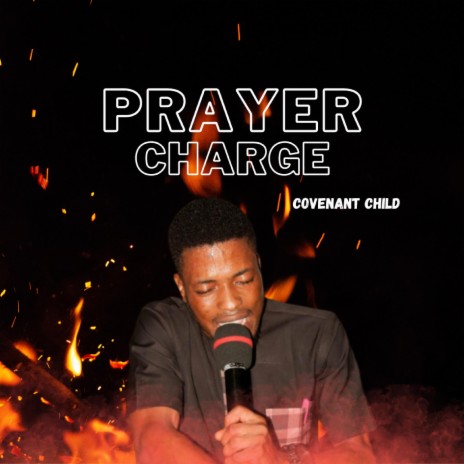 Prayer Charge | Boomplay Music