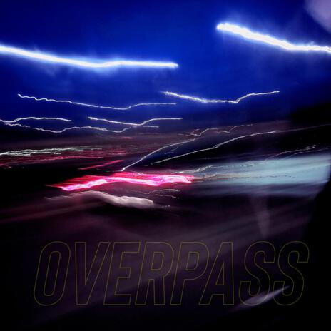 Overpass | Boomplay Music