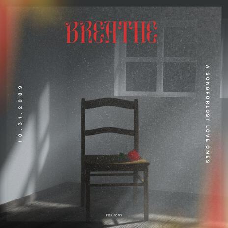 Breathe (A song for Tony) | Boomplay Music