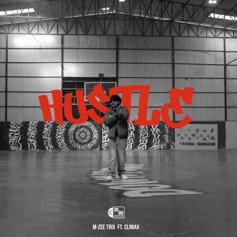 Hustle ft. M-zee trix | Boomplay Music