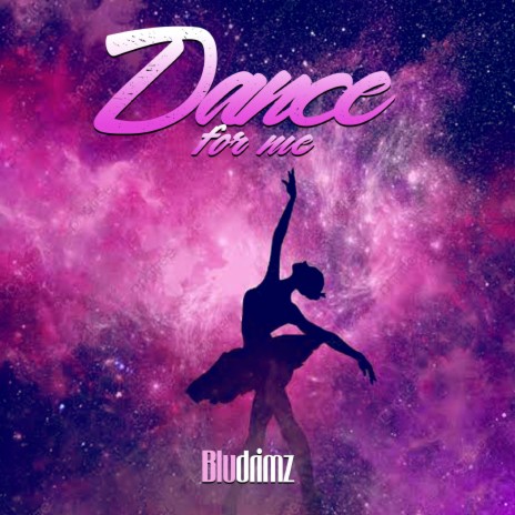 Dance for me | Boomplay Music