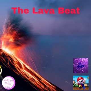 The Lava Beat