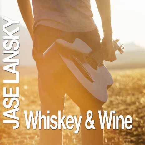 Whiskey & Wine