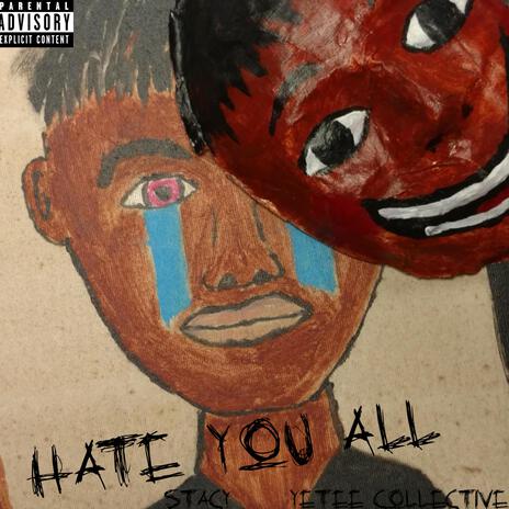 HATE YOU ALL | Boomplay Music