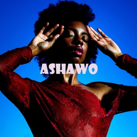 Ashawo | Boomplay Music