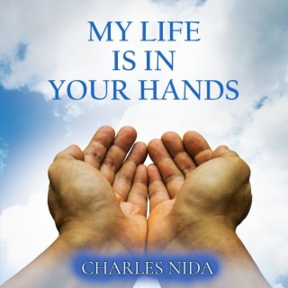 My Life Is in Your Hands