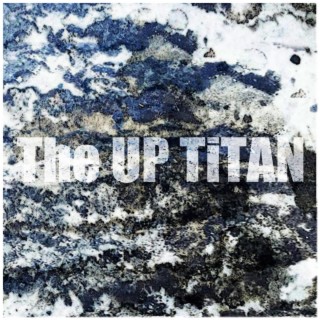 The Up Titan