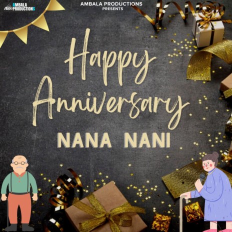 Happy Anniversary Nana Nani