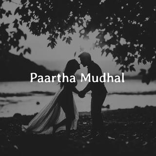 Paartha Mudhal (Reprise)