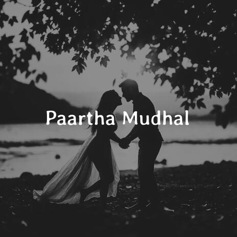 Paartha Mudhal (Reprise) ft. Jerone B | Boomplay Music