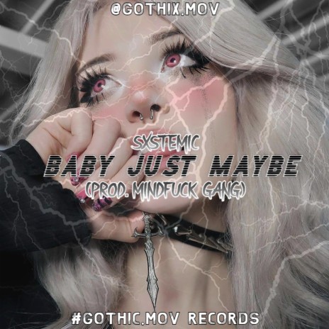 Baby Just Maybe | Boomplay Music