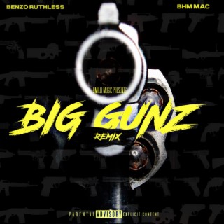 Big Gunz (Remix)