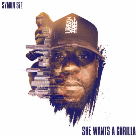 She Wants A Gorilla | Boomplay Music