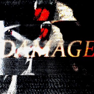 DAMAGE!