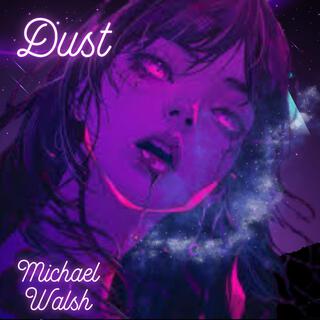 Dust