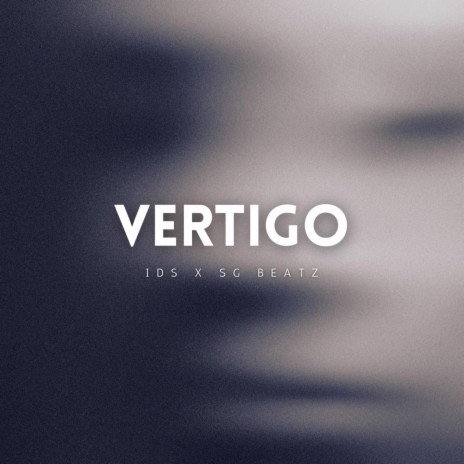 Vertigo ft. SG Beatz