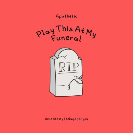 Play This At My Funeral