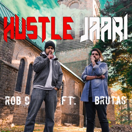 Hustle Jaari ft. Brutas | Boomplay Music