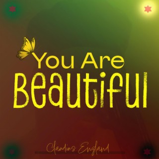 You Are Beautiful