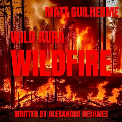 WILDFIRE ft. Matt Guilherme | Boomplay Music