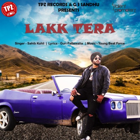 Lakk Tera | Boomplay Music