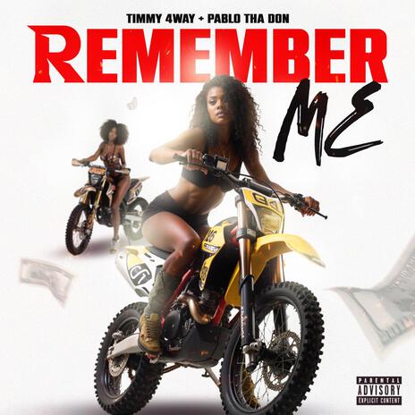 Remember me ft. Pablo Tha Don | Boomplay Music