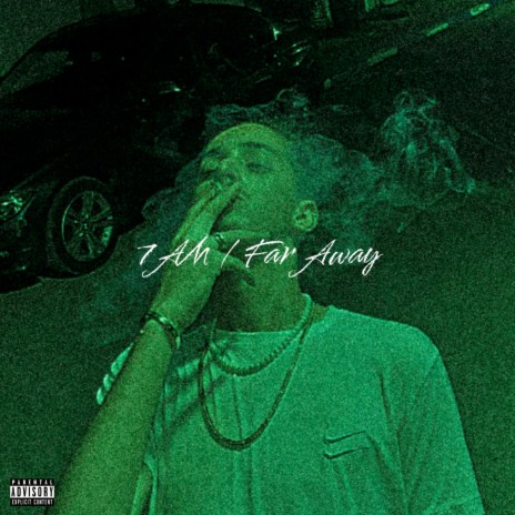 7AM / Far Away | Boomplay Music