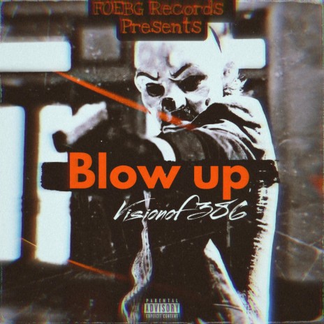 Blow Up | Boomplay Music