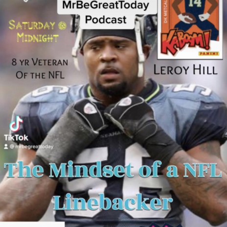 Leroy Hill Jr The Mindset Of A NFL LB | Boomplay Music