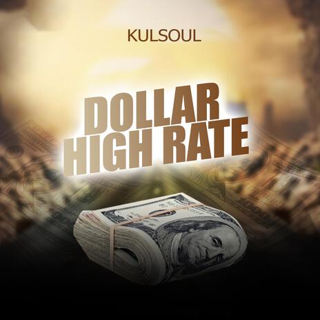 DOLLAR HIGH RATE | Boomplay Music