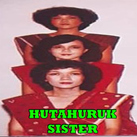 Hutahuruk Sister - Sinanggar Tulo | Boomplay Music