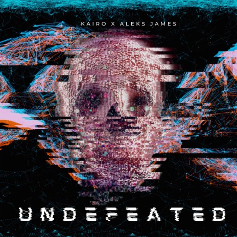 UNDEFEATED ft. Aleks James | Boomplay Music