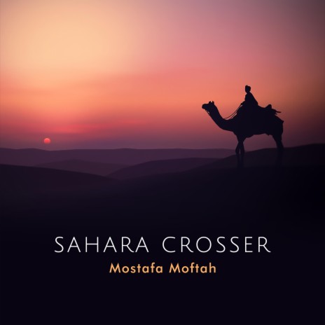 Sahara Crosser | Boomplay Music