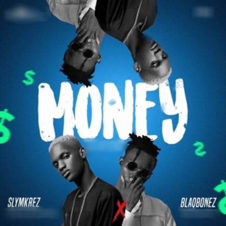 Money ft. Blaqbonez
